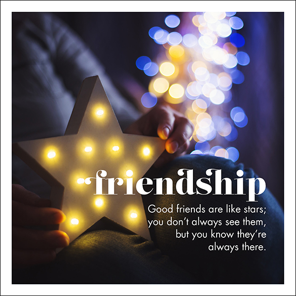 friends are like stars