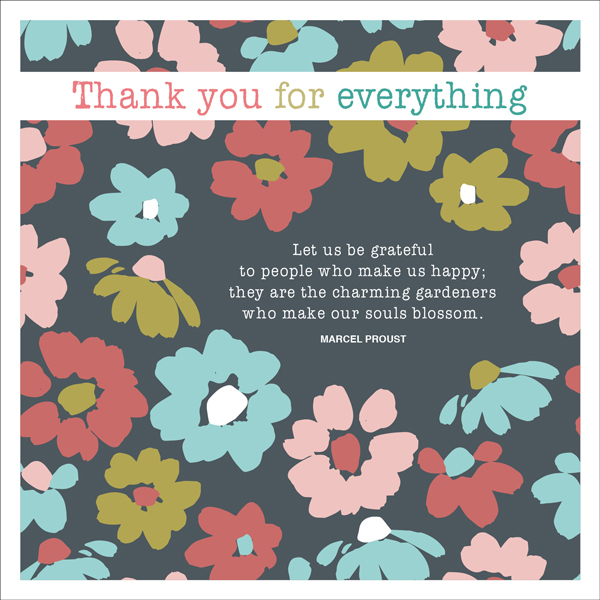 Thanks for everything, Thank You Cards & Quotes