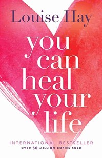 You Can Heal Your Life spiritual book