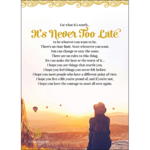 A126 - It's Never Too Late - Spiritual Card