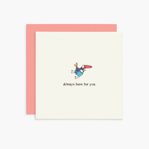 K335 - Always Here For You - Twigseeds Friendship Card