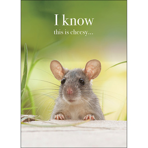 M107 - I Know This Is Cheesy - Animal Greeting Card