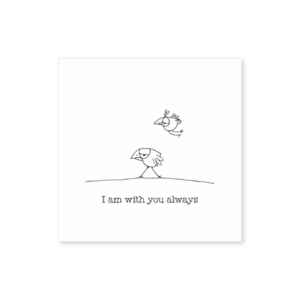 T24 - I am with you - Twigseeds Mini Love Card