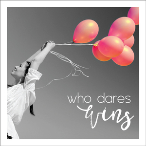 TS024 - Who dares wins mini inspirational greeting card