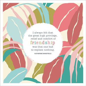W013 - Explain nothing friendship card