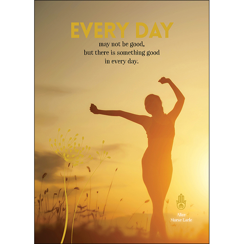 A116 - Every Day - Spiritual Greeting Card