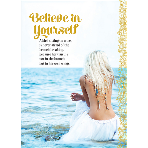 A25 - Believe In Yourself - Spiritual Greeting Card