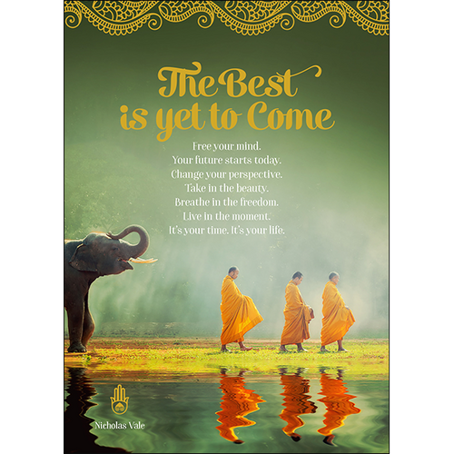 A51 - The Best Is Yet To Come - Spiritual Greeting Card