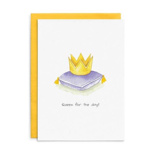 C001 - Queen for the day! - Cottonwood Birthday Card