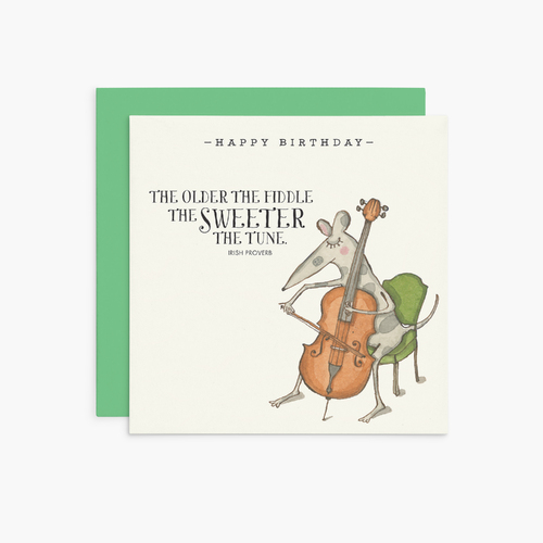 K209 - Older the Fiddle - Twigseeds Birthday Card