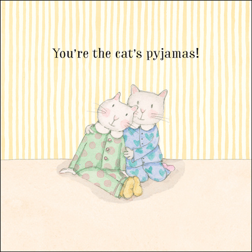 K244 - You're the cat's pyjamas! - Twigseeds Friendship Card
