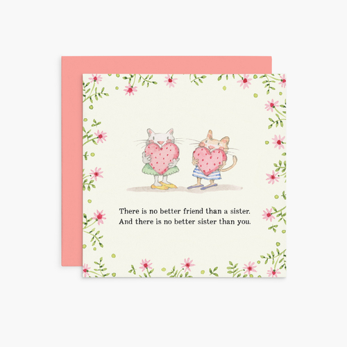 K310 - There is no better friend - Twigseeds Sister Card