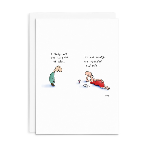 L024 - The Point Of Life. - Leunig Greeting Card