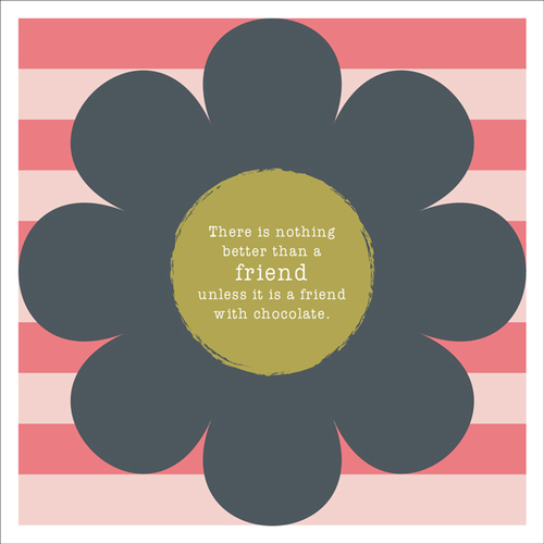 W009 - Chocolate friendship card