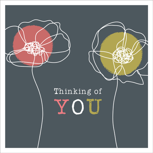 W011 - Thinking Of You - Greeting Card