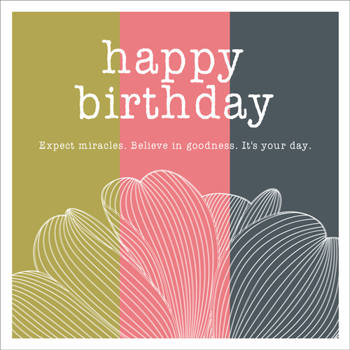 W014 - Expect miracles birthday card